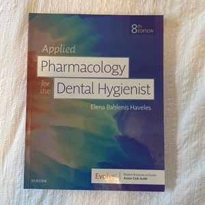 Applied Pharmacology for the Dental Hygienist by Elena Bablenis Haveles